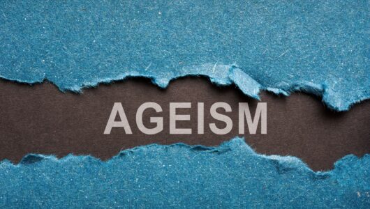 Preparing for our future: Why ageism affects us all
